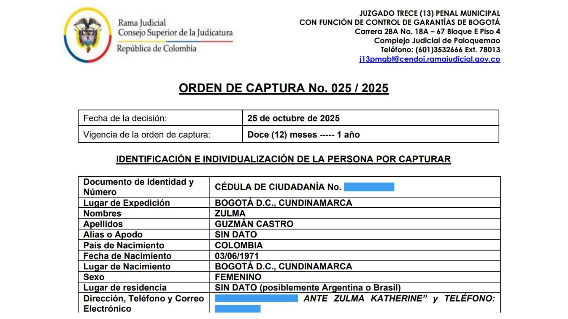 Un juzgado de garantías ordenó en octubre, por petición de la Fiscalía, capturar a Zulma Guzmán para que responda por el asesinato de dos menores.
